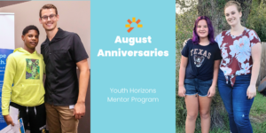 youth horizons mentor match august anniversaries